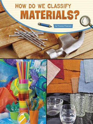 cover image of How Do We Classify Materials?